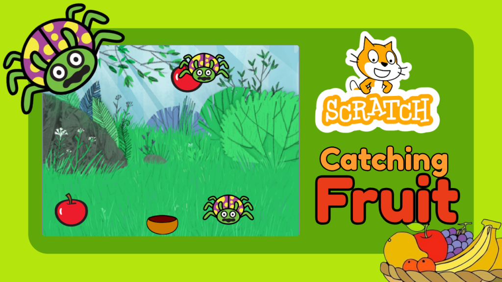 Catching Fruit